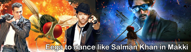 Eega to dance like Salman Khan in Makki